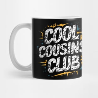 Cool Cousins Club Mug